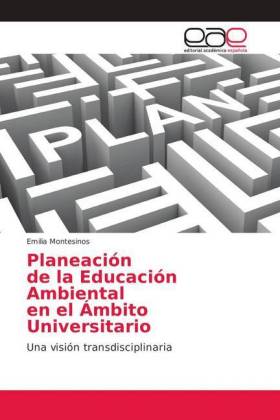 Planeación de la Educación Ambiental en el Ámbito Universitario