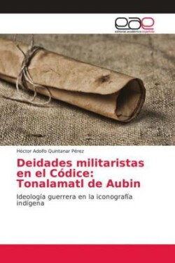 Deidades militaristas en el Códice