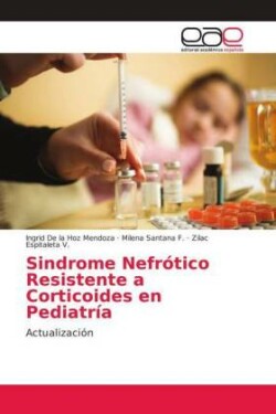 Sindrome Nefrótico Resistente a Corticoides en Pediatría