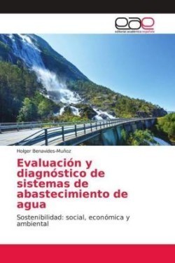 Evaluación y diagnóstico de sistemas de abastecimiento de agua