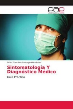 Sintomatología Y Diagnóstico Médico