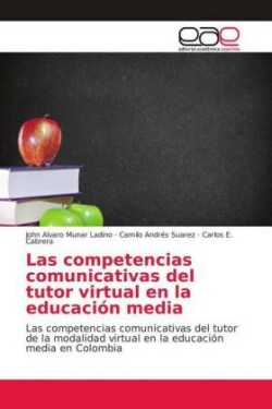 Las competencias comunicativas del tutor virtual en la educación media