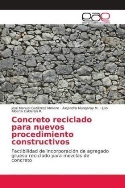 Concreto reciclado para nuevos procedimiento constructivos