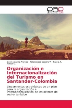 Organización e Internacionalización del Turismo en Santander-Colombia