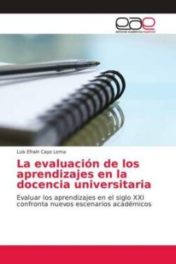 evaluación de los aprendizajes en la docencia universitaria