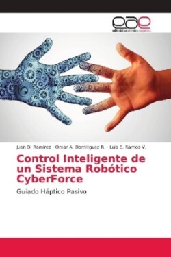 Control Inteligente de un Sistema Robótico CyberForce