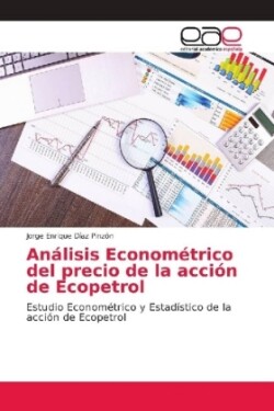 Análisis Econométrico del precio de la acción de Ecopetrol