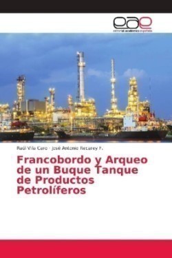 Francobordo y Arqueo de un Buque Tanque de Productos Petrolíferos