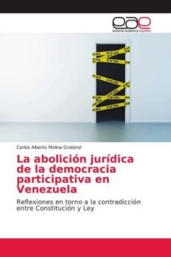 La abolición jurídica de la democracia participativa en Venezuela