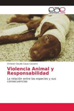 Violencia Animal y Responsabilidad