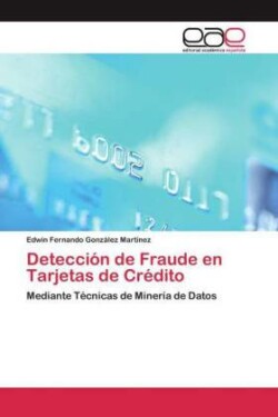 Detección de Fraude en Tarjetas de Crédito