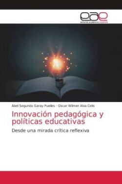 Innovaci�n pedag�gica y pol�ticas educativas
