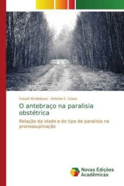 O antebraço na paralisia obstétrica