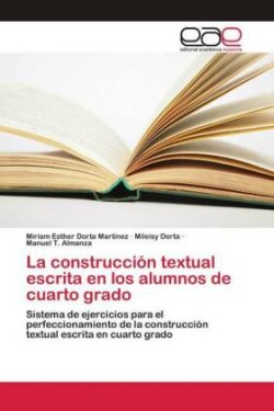 construcción textual escrita en los alumnos de cuarto grado