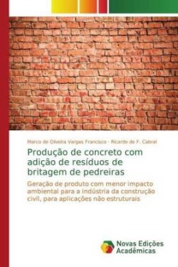 Produção de concreto com adição de resíduos de britagem de pedreiras