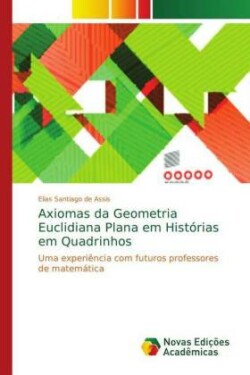 Axiomas da Geometria Euclidiana Plana em Histórias em Quadrinhos