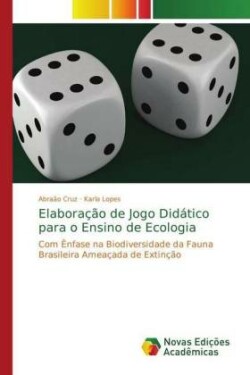 Elaboração de Jogo Didático para o Ensino de Ecologia