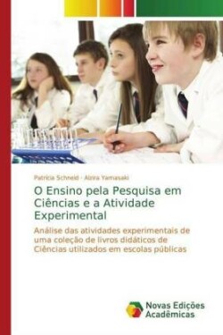 O Ensino pela Pesquisa em Ciências e a Atividade Experimental