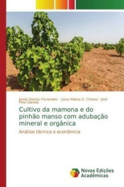 Cultivo da mamona e do pinhão manso com adubação mineral e orgânica