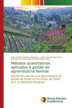 Métodos quantitativos aplicados à gestão de agroindústria familiar