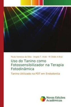 Uso do Tanino como Fotossensibilizador na Terapia Fotodinâmica