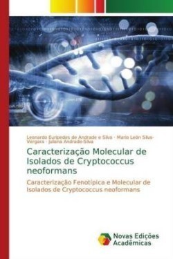 Caracterização Molecular de Isolados de Cryptococcus neoformans