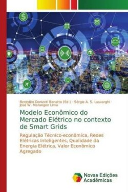 Modelo Econômico do Mercado Elétrico no contexto de Smart Grids