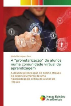 A "pronetarização" de alunos numa comunidade virtual de aprendizagem