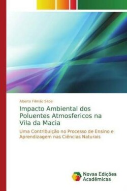 Impacto Ambiental dos Poluentes Atmosfericos na Vila da Macia