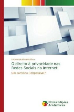 O direito à privacidade nas Redes Sociais na Internet