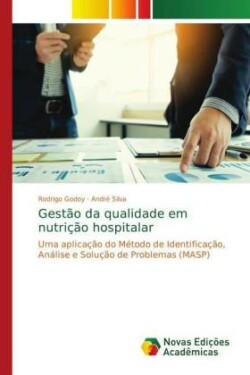 Gestão da qualidade em nutrição hospitalar