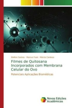 Filmes de Quitosana Incorporados com Membrana Celular do Ovo