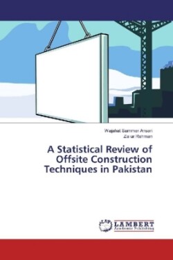 A Statistical Review of Offsite Construction Techniques in Pakistan