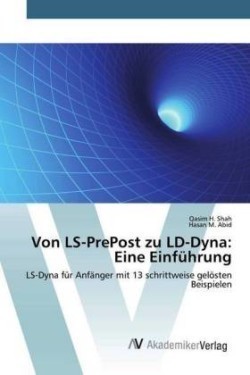 Von LS-PrePost zu LD-Dyna