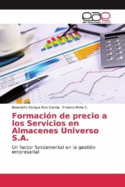 Formación de precio a los Servicios en Almacenes Universo S.A.