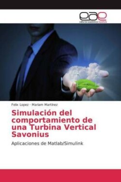 Simulación del comportamiento de una Turbina Vertical Savonius