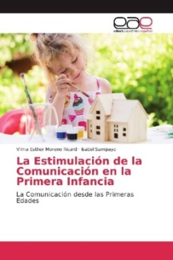 Estimulación de la Comunicación en la Primera Infancia