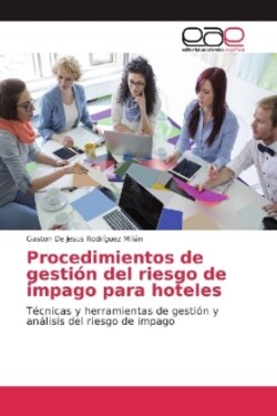 Procedimientos de gestión del riesgo de impago para hoteles