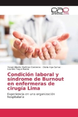 Condición laboral y síndrome de Burnout en enfermeras de cirugía Lima