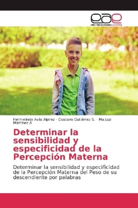 Determinar la sensibilidad y especificidad de la Percepción Materna