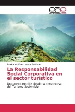 La Responsabilidad Social Corporativa en el sector turístico