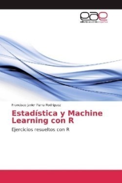 Estadística y Machine Learning con R