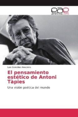 pensamiento estético de Antoni Tàpies