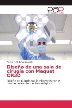 Diseño de una sala de cirugía con Maquet OR3D
