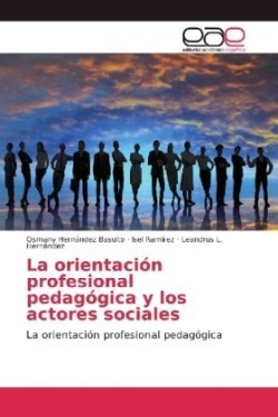 La orientación profesional pedagógica y los actores sociales