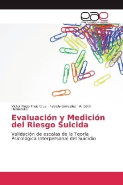 Evaluación y Medición del Riesgo Suicida