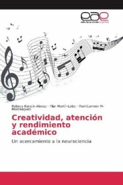 Creatividad, atención y rendimiento académico