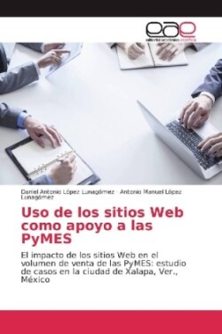 Uso de los sitios Web como apoyo a las PyMES