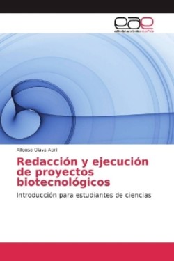 Redacción y ejecución de proyectos biotecnológicos