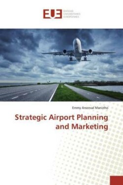 Strategic Airport Planning and Marketing